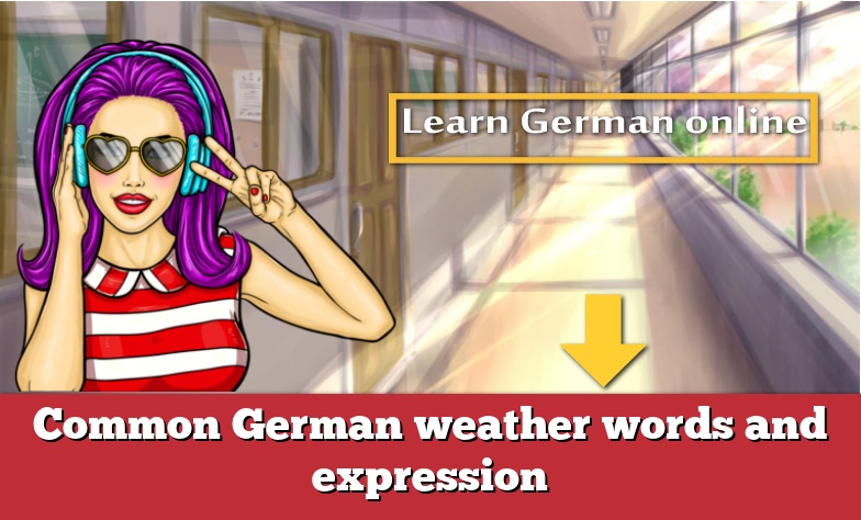 Common German weather words and expression