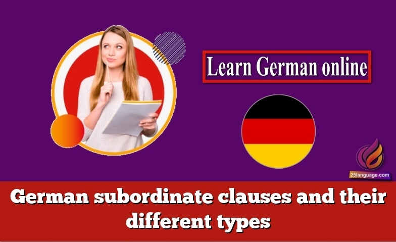 German subordinate clauses and their different types
