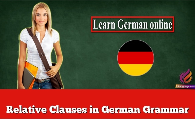 Relative Clauses in German Grammar