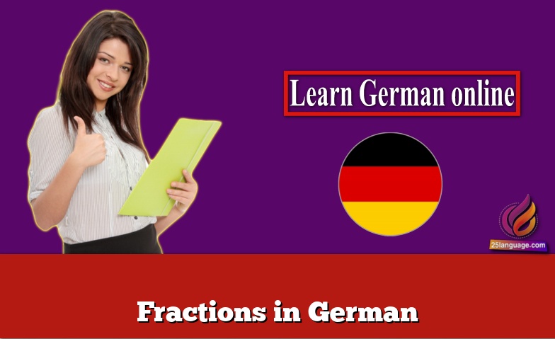Fractions in German